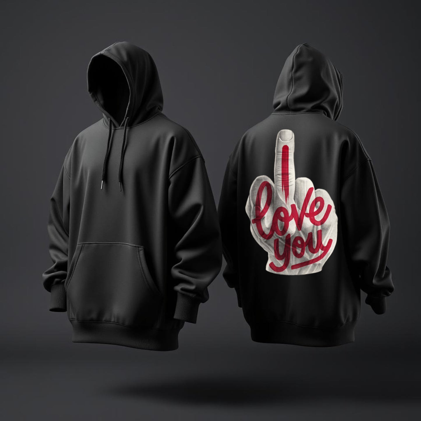 I Love You Hoodie – Bold Streetwear with Rebellious Attitude